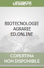 BIOTECNOLOGIE AGRARIE ED.ONLINE libro