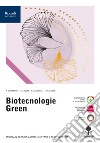 BIOTECNOLOGIE GREEN LIBRO libro di MORANDINI  