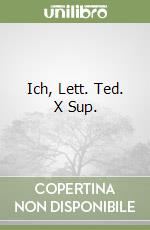 Ich, Lett. Ted. X Sup. libro