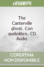 The Canterville ghost. Con audiolibro. CD Audio libro