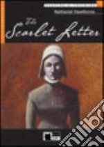 The Scarlet Letter. Con CD Audio libro