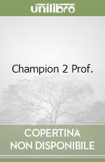 Champion 2 Prof. libro