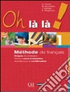 Oh là là! Les couleurs de la grammaire. Con portfolio. Per la Scuola media. Con CD Audio. Con CD-ROM libro