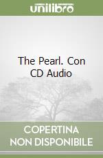 The Pearl. Con CD Audio libro