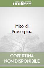 Mito di Proserpina libro