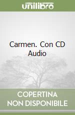 Carmen. Con CD Audio