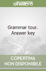 Grammar tour. Answer key libro