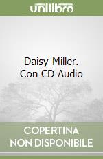 Daisy Miller. Con CD Audio libro