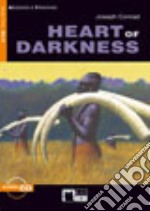 Heart of darkness. Con File audio scaricabile on line