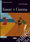 Amore e cinema. Ediz. inglese. Con CD Audio libro