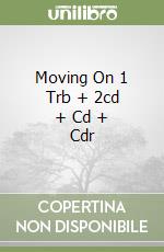 Moving On 1 Trb + 2cd + Cd + Cdr libro