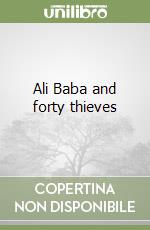 Ali Baba and forty thieves libro