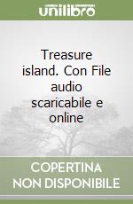 Treasure island. Con File audio scaricabile e online