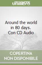 Around the world in 80 days. Con CD Audio libro