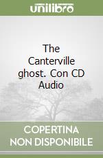 The Canterville ghost. Con CD Audio libro usato