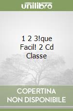 1 2 3!que Facil! 2 Cd Classe libro