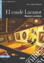 El Conde Lucanor. Nueve cuentos. Con CD Audio libro