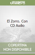 El Zorro. Con CD Audio