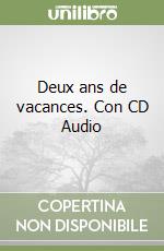 Deux ans de vacances. Con CD Audio libro