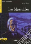 Les misérables. Con CD Audio libro