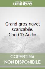 Grand gros navet scaricabile. Con CD Audio libro