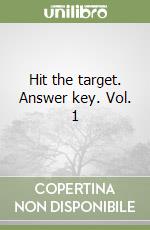 Hit the target. Answer key. Vol. 1 libro