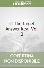 Hit the target. Answer key. Vol. 2 libro