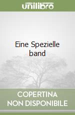 Eine Spezielle band libro