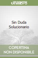 Sin Duda Solucionario libro