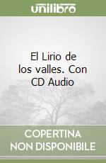 El Lirio de los valles. Con CD Audio