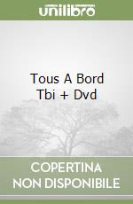 Tous A Bord Tbi + Dvd libro