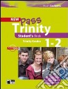 New Pass Trinity. Grades 1-2. Per la Scuola elementare. Con CD Audio libro