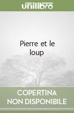 Pierre et le loup libro