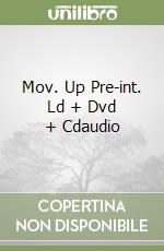 Mov. Up Pre-int. Ld + Dvd + Cdaudio libro