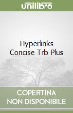 Hyperlinks Concise Trb Plus libro
