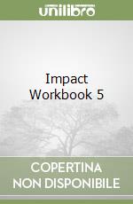 Impact Workbook 5 libro