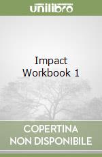 Impact Workbook 1 libro