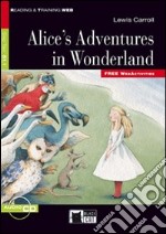 Alice's adventures in wonderland. Con file audio MP3 scaricabili libro