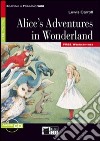 Alice's adventures in wonderland. Con file audio MP3 scaricabili libro