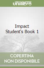 Impact Student's Book 1 libro