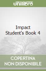 Impact Student's Book 4 libro