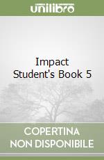 Impact Student's Book 5 libro