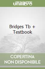 Bridges Tb + Testbook libro