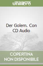 Der Golem. Con CD Audio