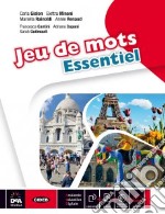 Jeu de mots essentiel. Livre de l'élève et cahier. Per la Scuola media. Con e-book. Con espansione online libro