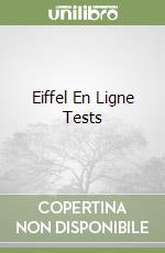 Eiffel En Ligne Tests libro