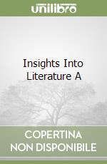 Insights Into Literature A libro