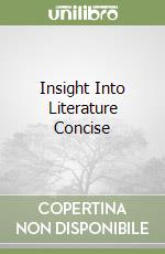 Insight Into Literature Concise libro