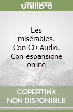 Les misérables. Con CD Audio. Con espansione online libro