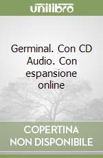 Germinal. Con CD Audio. Con espansione online libro